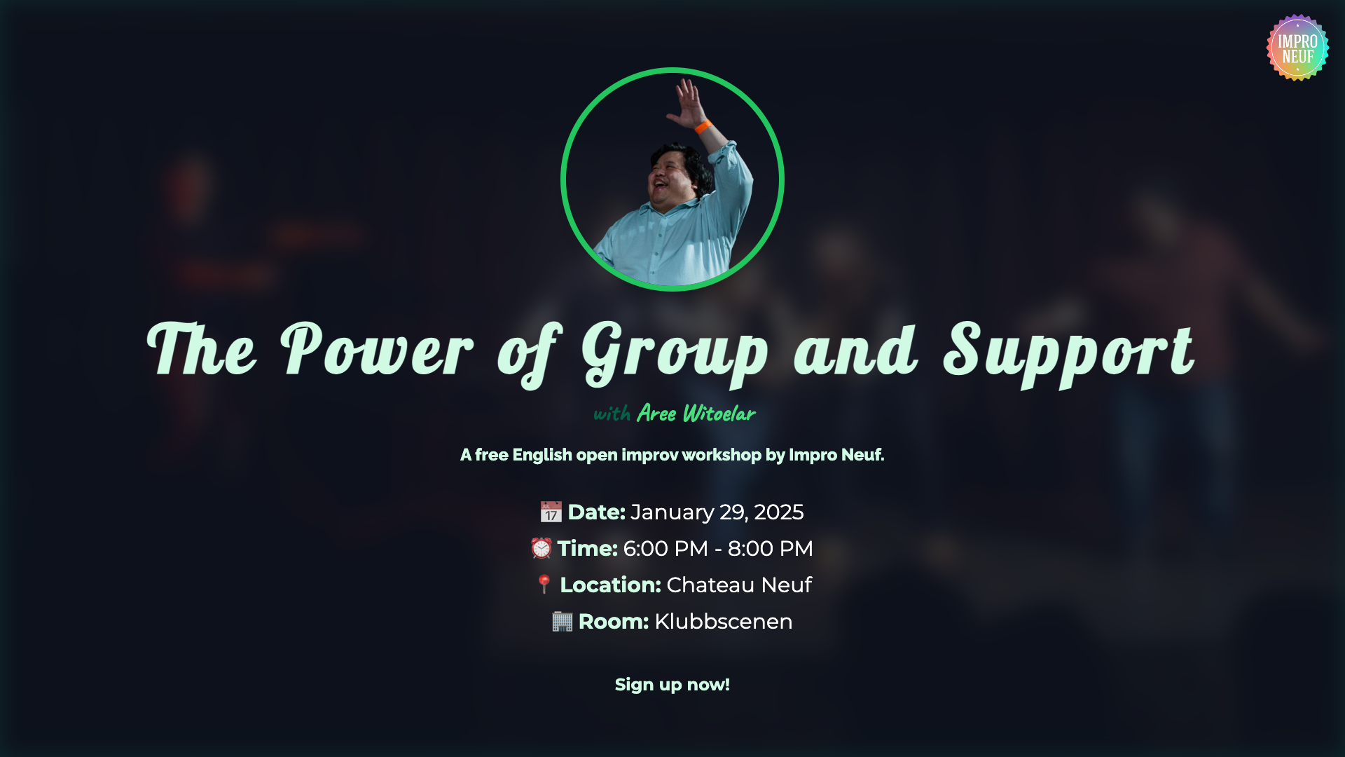 The Power of Group and Support with Aree Witoelar – Free Open Improv Workshop