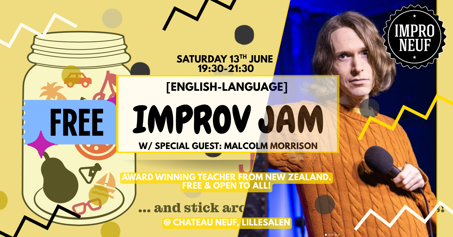 malcolm morrison whats on in june improv comedy chateau neuf free night saturday
